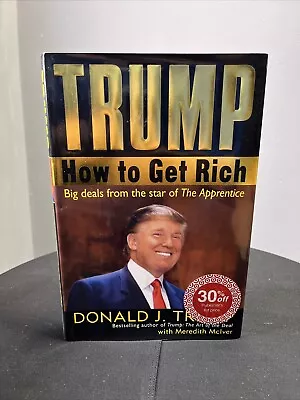 Donald J. Trump & Meredith Mclver - How To Get Rich Hardcover Book (Used) • $5