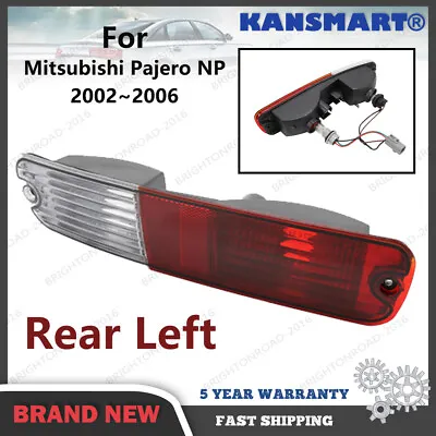 $25.99 • Buy LH LHS Left Rear Bumper Bar Lamp Tail Light For Mitsubishi Pajero NP 02~06 BR