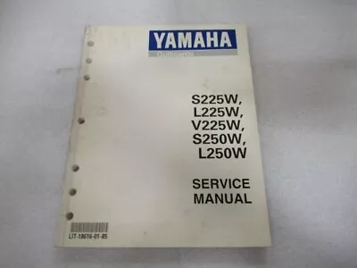$80.84 • Buy 1998 Yamaha Marine S225W,L225W,V225W,S250W,L250W Service Manual LIT-18616-01-85