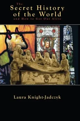 The Secret History Of The World And... Laura Knight-Ja • £26.99