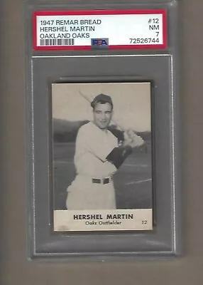 1947   Remer  Bread  Hershel  Martin  Oakland Oaks  #  12     Psa  7 • $39.85