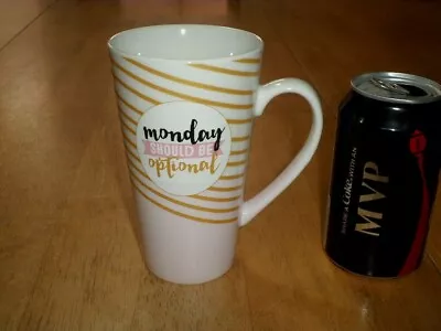  MONDAY SHOULD BE OPTIONAL  TALL & JUMBO SIZED Ceramic Coffee Cup / Mug VINT. • $15