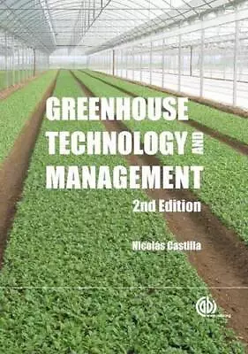 Greenhouse Technology And Management - Hardcover By Castilla Nicols - GOOD • $149.64