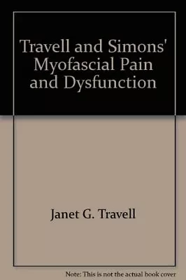 Travell And Simons' Myofascial Pain And Dysfunction By Travell Simons New.. • $249.33