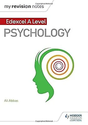 My Revision Notes: Edexcel A Level Psychology Abbas Ali Used; Good Book • £3.20