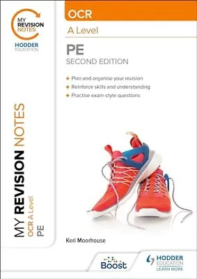 My Revision Notes: OCR A Level PE: Second EditionKeri Moorhouse • £18.64