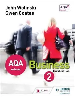 AQA A Level Business 2 Third Edition (Wolinski & Coates) • £4.49