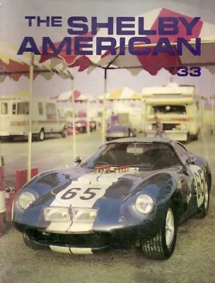 The Shelby American Magazine 1981 #33 - Cobra Tiger Gt-350 • $29.95