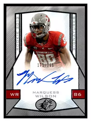 Marquess Wilson 2013 Spx Autograph /299 Auto • $3.49