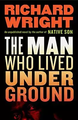 The Man Who Lived Underground: A Novel • $4.74