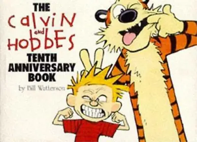 The Calvin And Hobbes Tenth Anniversary Book (Calvin And Hobbes Series) Bill Wa • £3.47