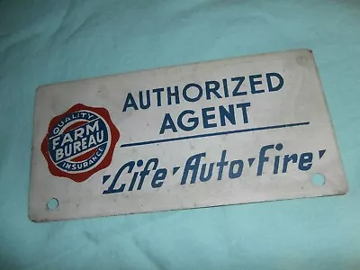 Vintage Metal Plate Sign  Authorized Agent Farm Bureau Insurance Life Fire Auto • $32.99