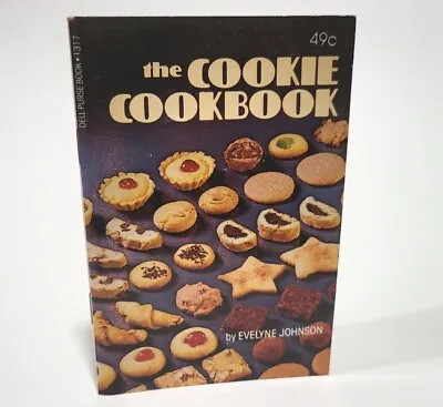 Vintage 1979 The Cookie Cookbook Dell Purse Book By Evelyn Johnson 5.25  X 3.5  • $9.70