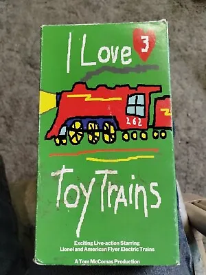 I Love Toy Trains 3 VHS 90s Lionel & American Flyer Electric Trains • $8