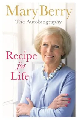 Recipe For Life: The Autobiography By Berry Mary Book The Cheap Fast Free Post • £3.49