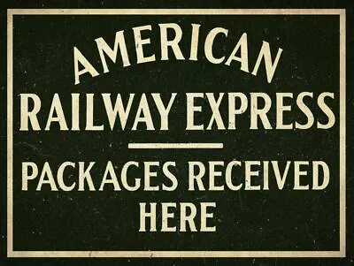 American Railway Express Packages Heavy Duty Usa Made Metal Advertising Sign • $65