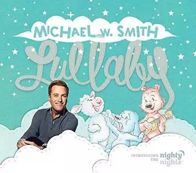 Lullaby - Audio CD By Michael W Smith - GOOD • $3.69