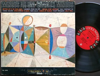 CHARLES MINGUS Mingus Ah Um LP COLUMBIA CL 1370 US 1959 6-EYE MONO Horace Parlan • $114.74