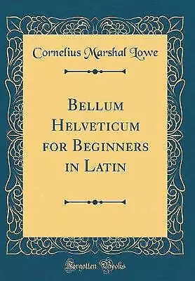 Bellum Helveticum For Beginners In Latin Classic R • £23.32