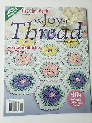 $8.90 • Buy Crochet World  Magazine The Joy Of Thread Heirloom Stitches For Today JULY 21 M4