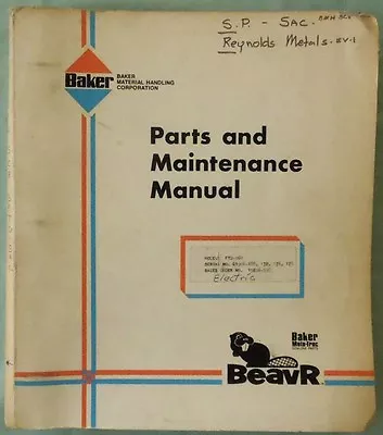 Baker Electric Forklift Ftd-060 Maintenance Manual & Parts Book  • $49.50