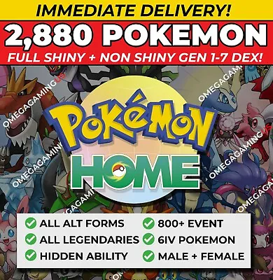 $10.79 • Buy Pokemon Home 2880 Pokemon COMPLETE Gen 1-7 DEX, 800+ EVENT, ALL Forms, Legendary