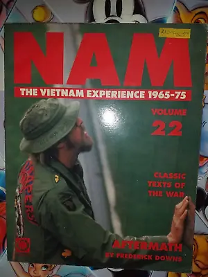 MAGAZINE - Orbis Nam The Vietnam Experience 1965-75 VOLUME 22 • £6