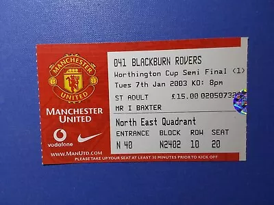 Ticket League Cup Semi-Final Man United V Blackburn Rovers 2003 Excellent  • £2.50