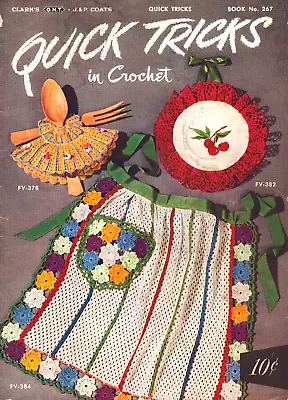 Quick Tricks In Crochet Pattern Booklet #267 Vintage Clark's & Coats • $9.99