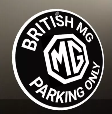 British MG Parking Only Metal Man Cave / Garage Sign MGB MG3 MG5 Etc • $13.80