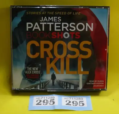Cross Kill: BookShots (An Alex Cross Thriller) By Patterson James  AUDIO CD • £5.49
