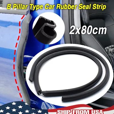 Universal 2Pcs B Pillar Car Door Seal Strip Rubber Sealing Strips Trim Windproof • $15.49