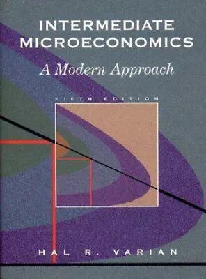 Intermediate Microeconomics : A Modern Approach Hardcover Hal R. • £5.66