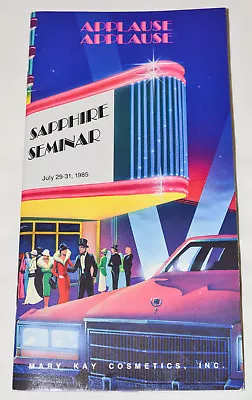 Mary Kay Sapphire Seminar Program July 29-311985 Convension Center Dallas Tx • $3.99