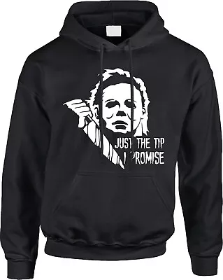 Just The Tip Humor Funny Halloween Movie Michael Myers Horror Knife Mens Hoodie • $39.95