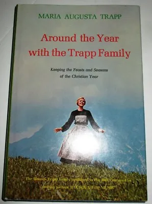 Around The Year With The Trapp Family Maria Augusta Trapp Signed Dj. • $176
