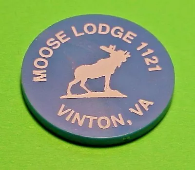 Vinton  Virginia  Va  Moose Lodge # 1121 / $1.00 Trade Token • $5