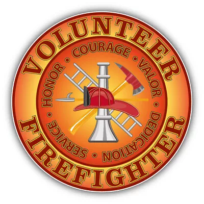 Volunteer Firefighter Courage Car Bumper Sticker Decal • $2.95