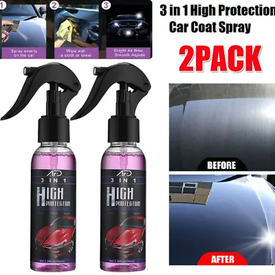 2x 100ML 3 In 1 High Protection Quick Car Coat Ceramic Coating Spray Hydrophobic • $12.95