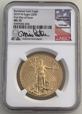 2019-w $50 Burnished Gold Eagle NGC MS70 First Day Of Issue FDI Castle Signed • $3225