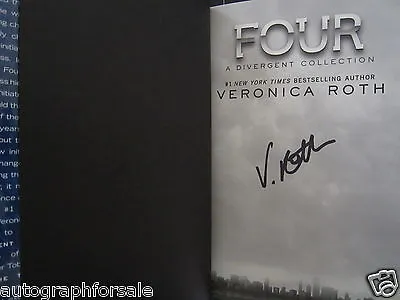 Veronica Roth Signed Autographed Autograph Divergent FOUR Hardcover Book W/photo • $69.99
