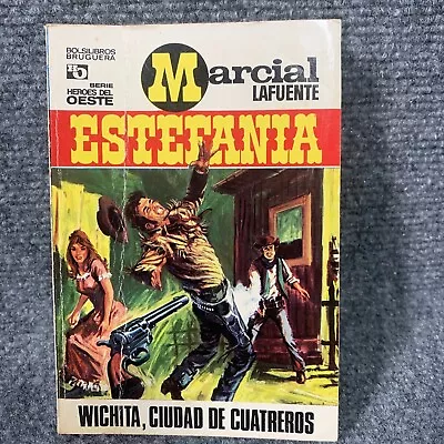 Marcial LaFuente Estefania Wichita Ciudad De Cuatreros Spanish Language 1970 • $10