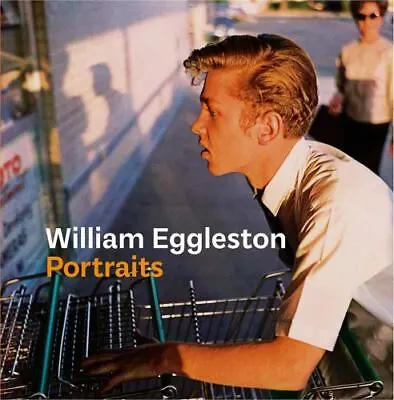William Eggleston Portraits Prodger Phillip Good Book • $39.08
