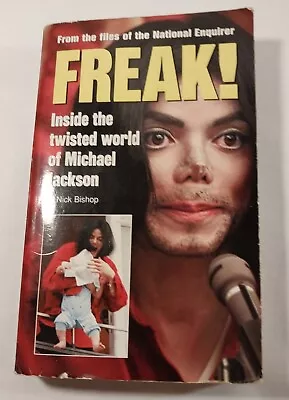 FREAK Inside The Twisted World Of Michael Jackson PB 1st Printing 2003 VG • $3.50