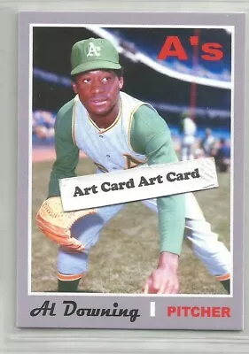 Al Downing Oakland A's Custom Made Baseball Art Card  1970 Style • $5.69