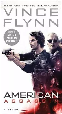 American Assassin: A Thriller [1] [A Mitch Rapp Novel]  Flynn Vince • $4.09