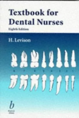 Textbook For Dental Nurses By Levison H. Paperback Book The Cheap Fast Free • £4.66