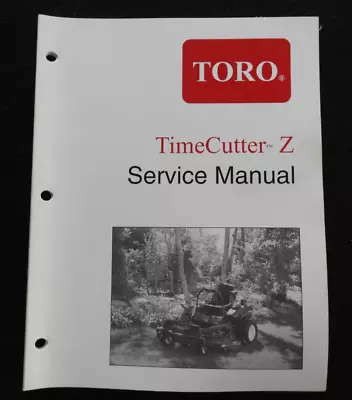 TORO TimeCutter Z 16-44 Z17-44 Z17-52 Z18-52 Zero-Turn Mower Service Manual • $71.09