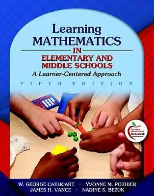 Learning Mathematics In Elementary And Middle Schools: A Learner-Centered - GOOD • $8.11