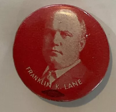 1902 Franklin Lane Governor California CA 7/8  Cello Campaign Button • $9.99